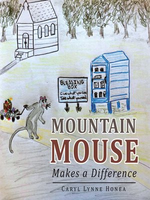 cover image of Mountain Mouse Makes a Difference